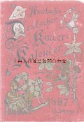 アンティーク洋書★　楽しい暦　物語　なぞなぞ　歌　etc 