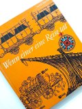 アートな古本☆　旅の歴史　街　　旅人　文化史　 昔の旅行　風景　移動手段ほか　　Wenn einer eine Reise tat  