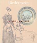 楽しい古本★1815〜 1848年　ビーダーマイヤー時代の暮らし　　美術　服飾　音楽　芸術　家具他
