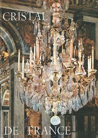 アートな古本　★フランスのクリスタル・ガラス　　アンティーク　　ガラス　歴史　技術　装飾