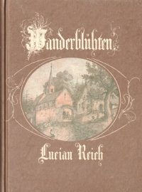アートな古本　　Lucian Reich　ドイツ画家のメモリアルブック　ノスタルジック　リプリント　1850年代の印刷物復刻版　