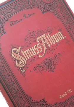 画像1: アンティーク★楽譜ページの美しい古書　ヨハン・ヨーゼフ Strauss Album Band VII 　ワルツ　円舞曲　音楽　