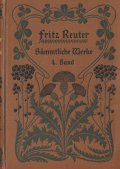 アンティーク洋書★ フリッツ•ロイター 作品集（４）　Olle Kamellen II.  Kleine Schriften　クローバー　ボタニカル表紙の素敵な作品集　