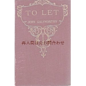 画像: お手頃★アンティーク洋書★ 　イギリス文学　To Let　ジョン・ゴールズワージー