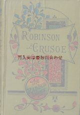 画像: アンティーク洋書☆　英語　ロンドン　1900年頃　ロビンソン漂流記　ダニエル・デフォー　レトロ　