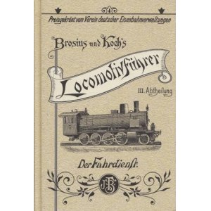 画像: アートな古本☆ドイツ　機関車運転士学校　1899年　復刻版　リプリント　機関車　鉄道　操縦　運転士　文化　歴史　