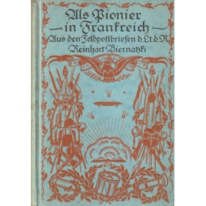 画像: アンティーク洋書★ Als Pionier in Frankreich  1914 ー 1915　第一次世界大戦　書簡集　　歴史　記録　戦争関係