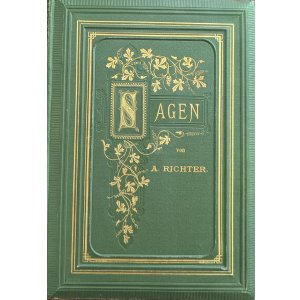 画像: アンティーク洋書☆美しいリトグラフを含むドイツの伝説集　エンボス　ワインの葉モチーフ　　英雄伝説　